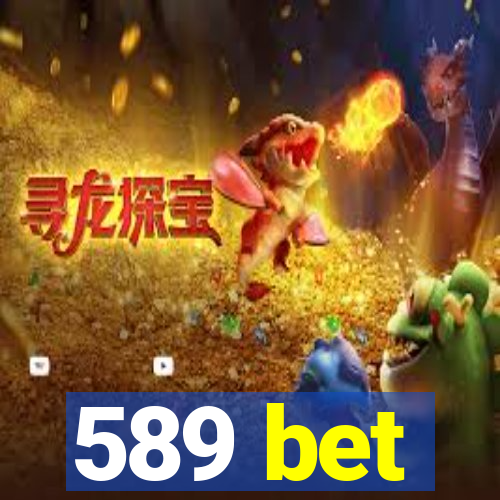 589 bet